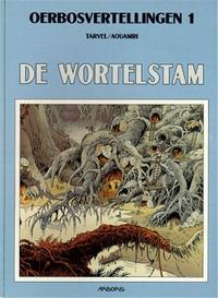 Cover Thumbnail for Oerbosvertellingen (Arboris, 1991 series) #1 - De wortelstam