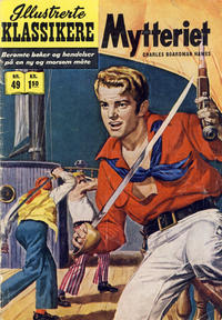 Cover for Illustrerte Klassikere [Classics Illustrated] (Illustrerte Klassikere / Williams Forlag, 1957 series) #49 - Mytteriet [1. opplag]