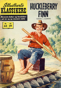 Cover Thumbnail for Illustrerte Klassikere [Classics Illustrated] (Illustrerte Klassikere / Williams Forlag, 1957 series) #68 - Huckleberry Finn [1. opplag]
