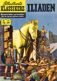 Cover for Illustrerte Klassikere [Classics Illustrated] (Illustrerte Klassikere / Williams Forlag, 1957 series) #76 - Iliaden