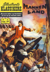 Cover for Illustrerte Klassikere [Classics Illustrated] (Illustrerte Klassikere / Williams Forlag, 1957 series) #126 - Mannen uten land