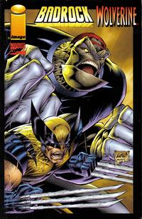 Cover Thumbnail for Badrock / Wolverine (Image, 1996 series) #1 [Liefeld Cover]