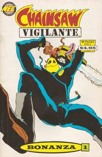 Cover Thumbnail for Chainsaw Vigilante Bonanza (New England Comics, 1996 series) #1