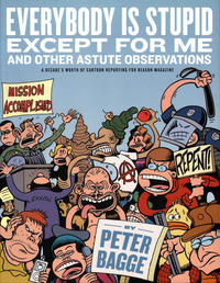 Cover Thumbnail for Everybody Is Stupid Except for Me and Other Astute Observations (Fantagraphics, 2009 series) 