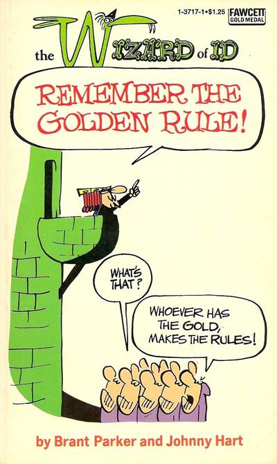 Cover for Remember the Golden Rule [The Wizard of Id] (Gold Medal Books, 1971 series) #1-3717-1