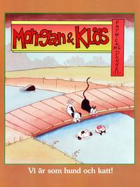 Cover Thumbnail for Morrgan & Klös: Vi är som hund och katt [Morrgan och Klös] (Semic, 1997 series) 