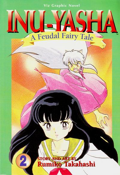 Cover for Inu-Yasha: A Feudal Fairy Tale (Viz, 1998 series) #2