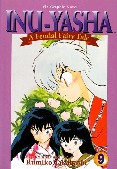 Cover for Inu-Yasha: A Feudal Fairy Tale (Viz, 1998 series) #9