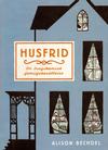 Cover for Husfrid – En tragikomisk familjeberättelse (Ordfront Galago, 2009 series) 