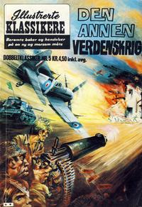 Cover Thumbnail for Illustrerte Klassikere dobbeltklassiker (Illustrerte Klassikere / Williams Forlag, 1973 series) #5 - Den annen verdenskrig