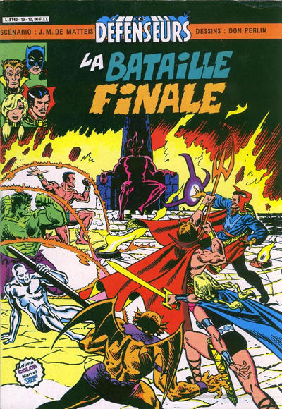 Cover for Les Défenseurs (Arédit-Artima, 1981 series) #10 - La bataille finale