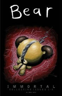 Cover Thumbnail for Bear: Immortal (Slave Labor, 2004 series) 