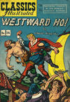 Cover for Classics Illustrated (Thorpe & Porter, 1951 series) #14 [HRN 77-16T] - Westward ho!