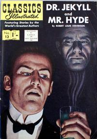 Cover Thumbnail for Classics Illustrated (Thorpe & Porter, 1951 series) #13 [HRN 121] - Dr. Jekyll and Mr. Hyde
