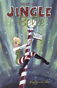 Cover Thumbnail for Jingle Belle:  Naughty & Nice (Oni Press, 2000 series) #[nn]