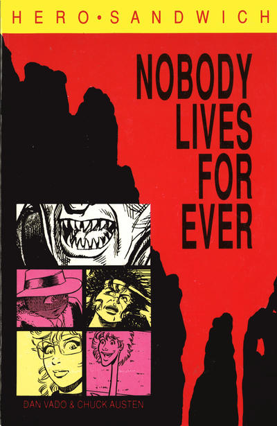 Cover for Hero Sandwich: Nobody Lives Forever (Slave Labor, 1989 series) 