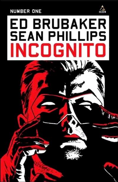 Cover for Incognito (Marvel, 2008 series) #1 [Second Printing]