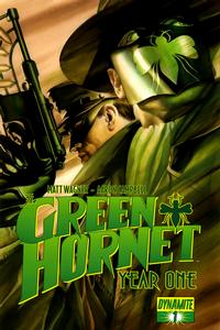 Cover Thumbnail for Green Hornet: Year One (Dynamite Entertainment, 2010 series) #1 [Cover A - Alex Ross]