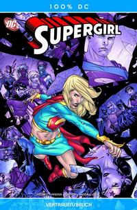 Cover Thumbnail for 100% DC (Panini Deutschland, 2005 series) #22 - Supergirl - Vertrauensbruch