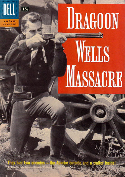 Cover for Four Color (Dell, 1942 series) #815 - Dragoon Wells Massacre [15¢]