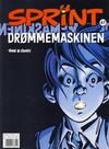 Cover for Sprint (Hjemmet / Egmont, 1998 series) #47 - Drømmemaskinen