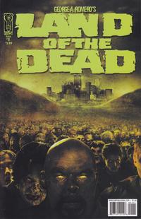 Cover Thumbnail for Land of the Dead (IDW, 2005 series) #1 [Cover B]
