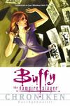 Cover for Buffy the Vampire Slayer - Chroniken (Panini Deutschland, 2009 series) #2 - Durchgeknallt!