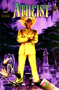 Cover Thumbnail for The Atheist (Image, 2005 series) #1