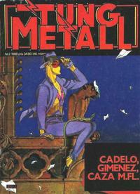 Cover Thumbnail for Tung metall (Epix, 1986 series) #2/1988