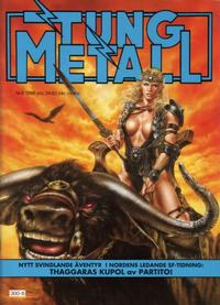 Cover Thumbnail for Tung metall (Epix, 1986 series) #6/1988