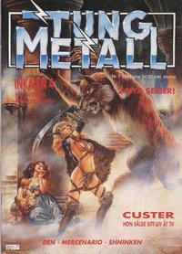 Cover Thumbnail for Tung metall (Epix, 1986 series) #7/1989 [40] [34]