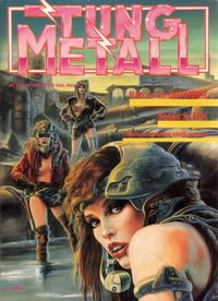 Cover Thumbnail for Tung metall (Epix, 1986 series) #2/1990