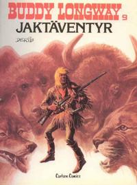 Cover for Buddy Longways äventyr (Carlsen/if [SE], 1977 series) #9 - Jaktäventyr