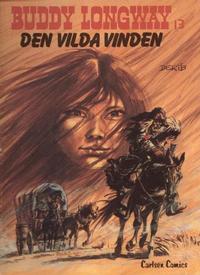 Cover Thumbnail for Buddy Longways äventyr (Carlsen/if [SE], 1977 series) #13 - Den vilda vinden