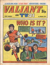 Cover Thumbnail for Valiant and TV21 (IPC, 1971 series) #4th March 1972