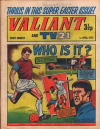 Cover Thumbnail for Valiant and TV21 (IPC, 1971 series) #1st April 1972