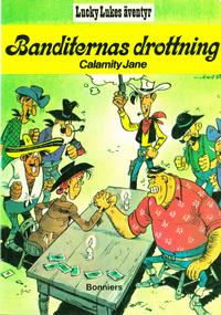 Cover Thumbnail for Lucky Lukes äventyr / Lucky Luke klassiker (Bonniers, 1971 series) #10 - Banditernas Drottning – Calamity Jane