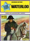 Cover for Stjerneklassiker (Illustrerte Klassikere / Williams Forlag, 1969 series) #21 - Waterloo