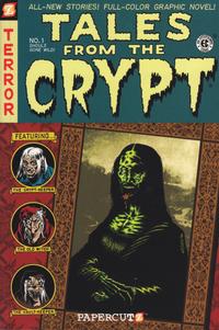 Cover Thumbnail for Tales from the Crypt: Graphic Novel (NBM, 2007 series) #1 - Ghouls Gone Wild!