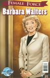 Cover for Female Force Barbara Walters (Bluewater / Storm / Stormfront / Tidalwave, 2009 series) #1