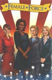 Cover Thumbnail for Female Force Women in Politics (Bluewater / Storm / Stormfront / Tidalwave, 2009 series) 