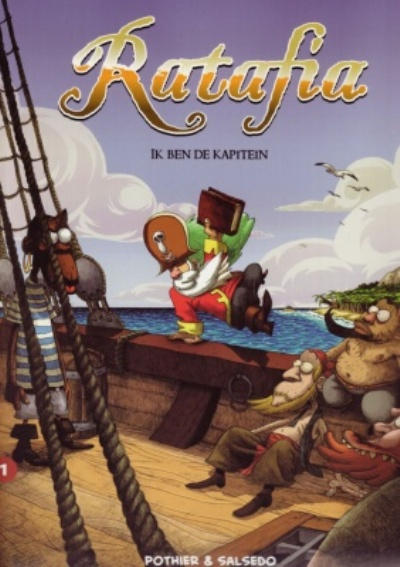 Cover for Ratafia (Bee Dee, 2007 series) #1 - Ik ben de kapitein