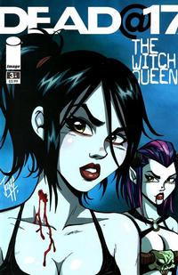 Cover Thumbnail for Dead@17: The Witch Queen (Image, 2010 series) #3