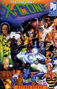 Cover Thumbnail for The Unfunny X-Cons (Entity-Parody, 1992 series) #1 [Cover Y]