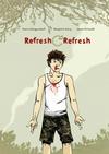 Cover for Refresh Refresh (First Second, 2009 series) 