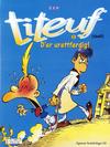 Cover for Titeuf (Hjemmet / Egmont, 2000 series) #1 - D'er urettferdig!