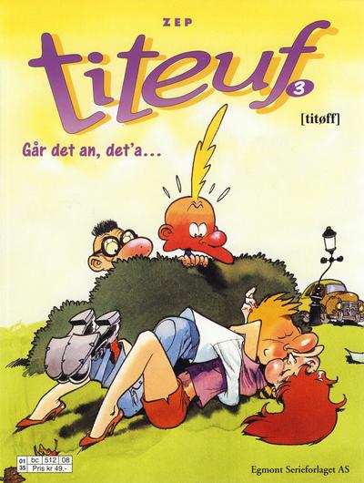 Cover for Titeuf (Hjemmet / Egmont, 2000 series) #3 - Går det an, det'a ...