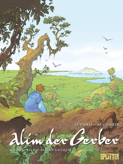 Cover for Alim der Gerber (Splitter Verlag, 2009 series) #4 - Dort, wo die Blicke glühen