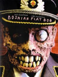 Cover Thumbnail for Bosnian Flat Dog (Kartago förlag, 2004 series) 