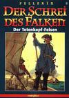 Cover for Der Schrei des Falken (comicplus+, 1998 series) #2 - Der Totenkopf-Felsen